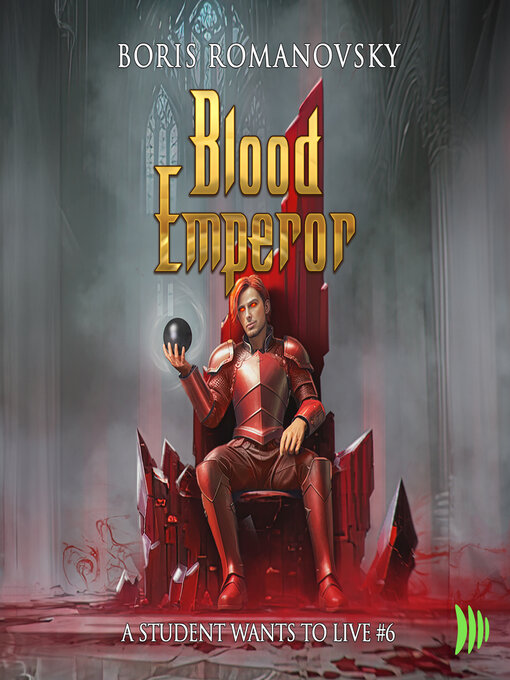 Title details for Blood Emperor by Boris Romanovsky - Available